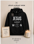 Jesus Already Won Hoodie